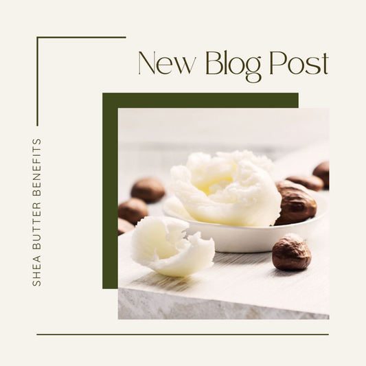 Benefits of Shea Butter